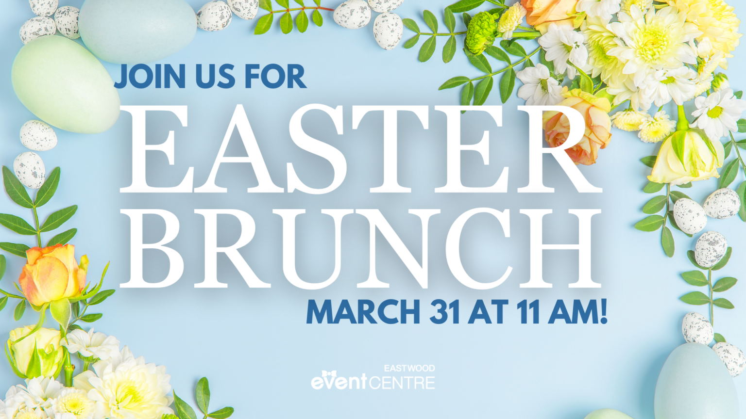 Easter Brunch | Eastwood Event Centre